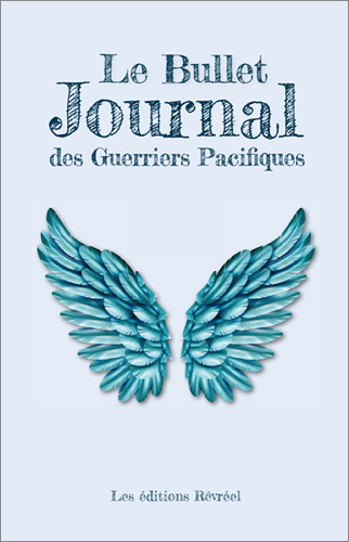 photographie de la couverture de la couverture du Bullet Journal des Guerriers Pacifiques