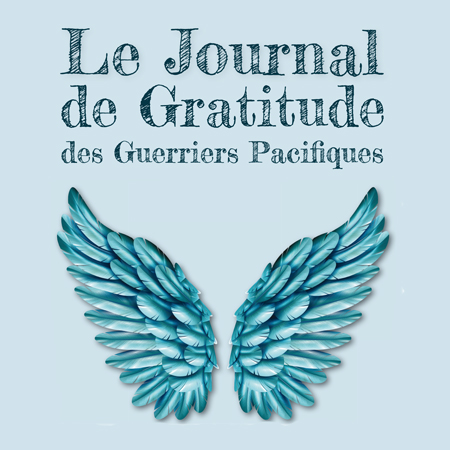 photographie de la couverture du Journal de Gratitude des Guerriers Pacifiques